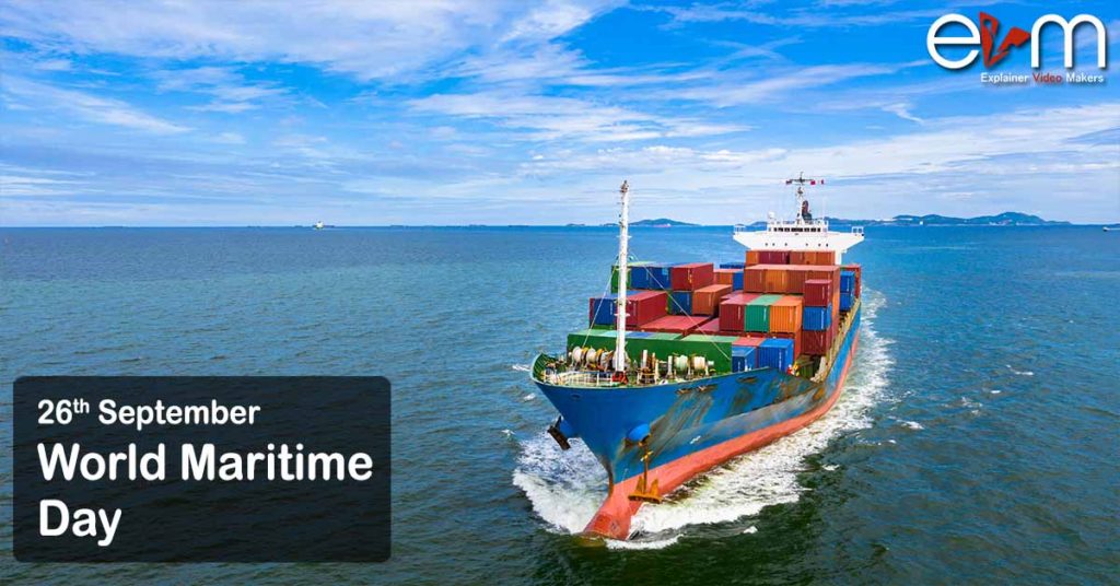 26th Sep WORLD MARITIME DAY Explainer Video Makers