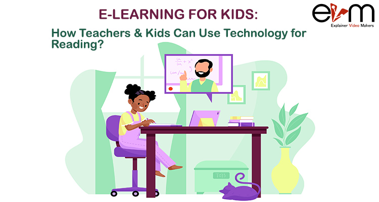 E-Learning for Kids explainer video makers