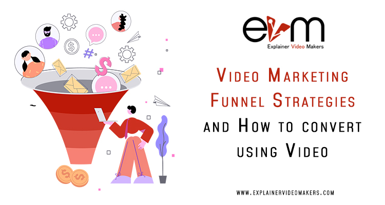 Video Marketing Funnel strategies